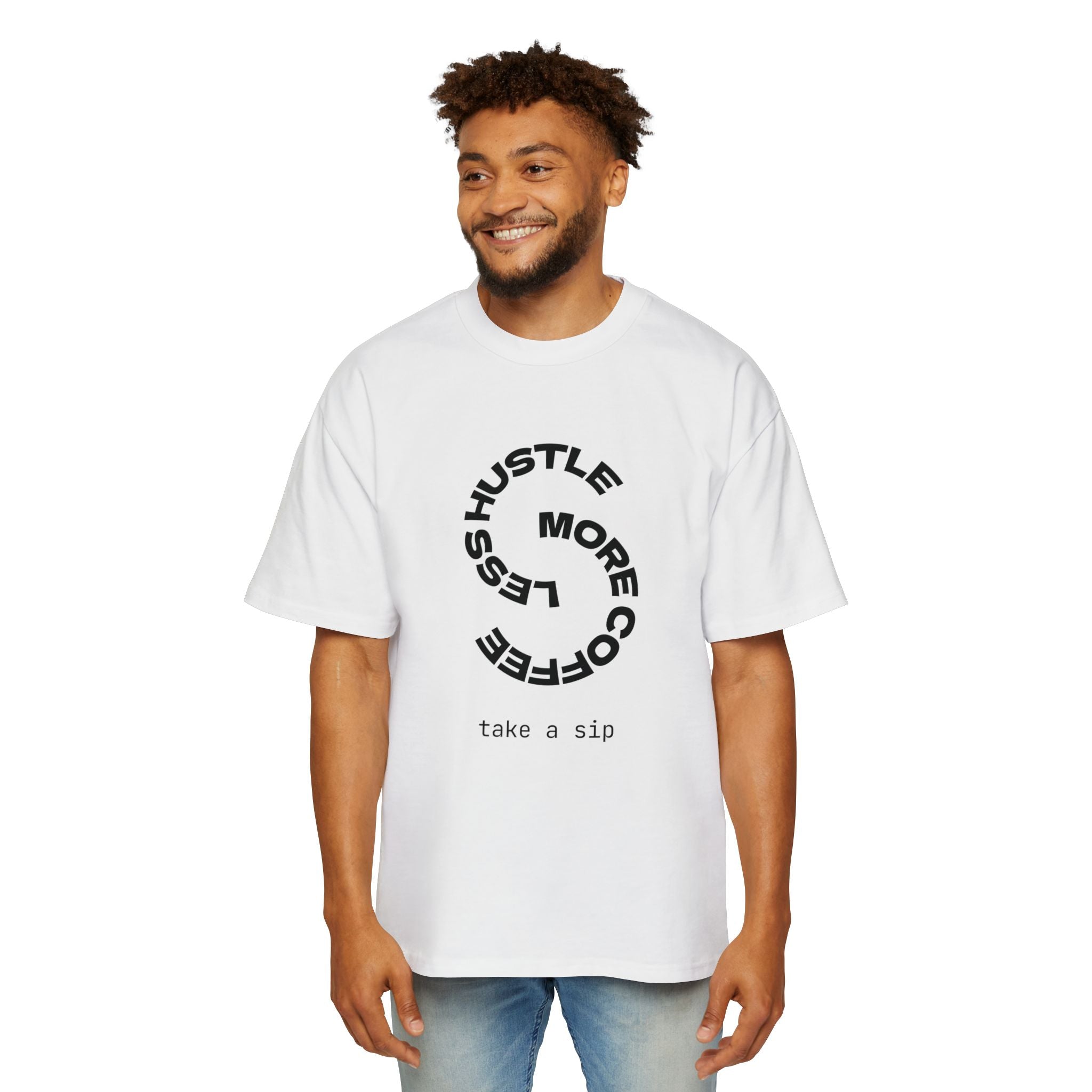 Hustle Less More Coffee Graphic Tee — "take a sip" Oversized Men’s T-Shirt