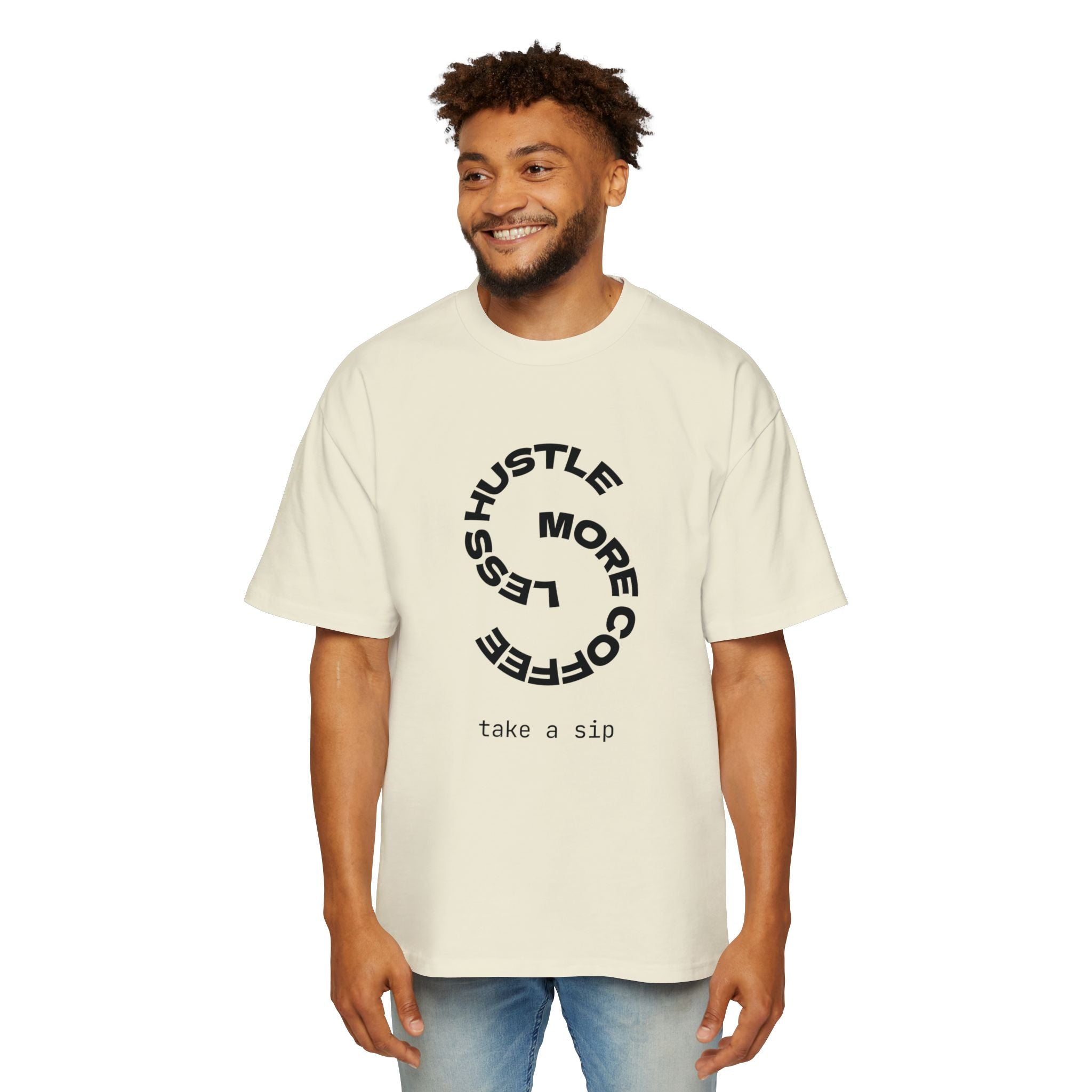 Hustle Less More Coffee Graphic Tee — "take a sip" Oversized Men’s T-Shirt